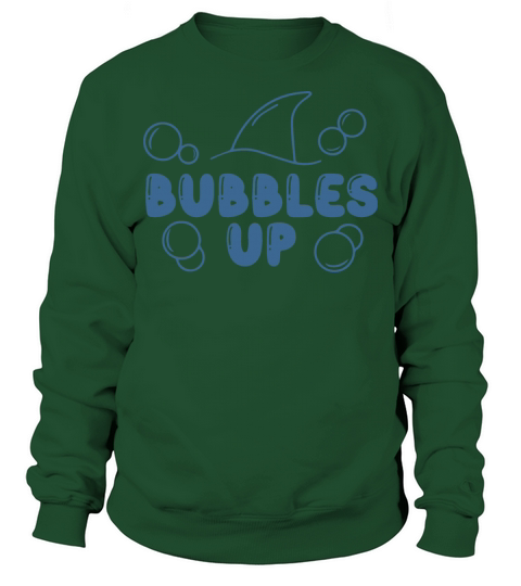 Bubbles Up Shark Lover Love Beach Bubble Up Funny Sweatshirt Unisex