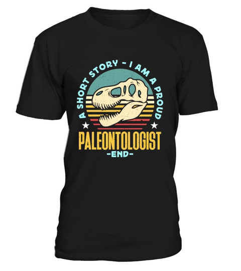Paleontologist A Short Story I Am A Fossil Hunter T-Shirt Unisex