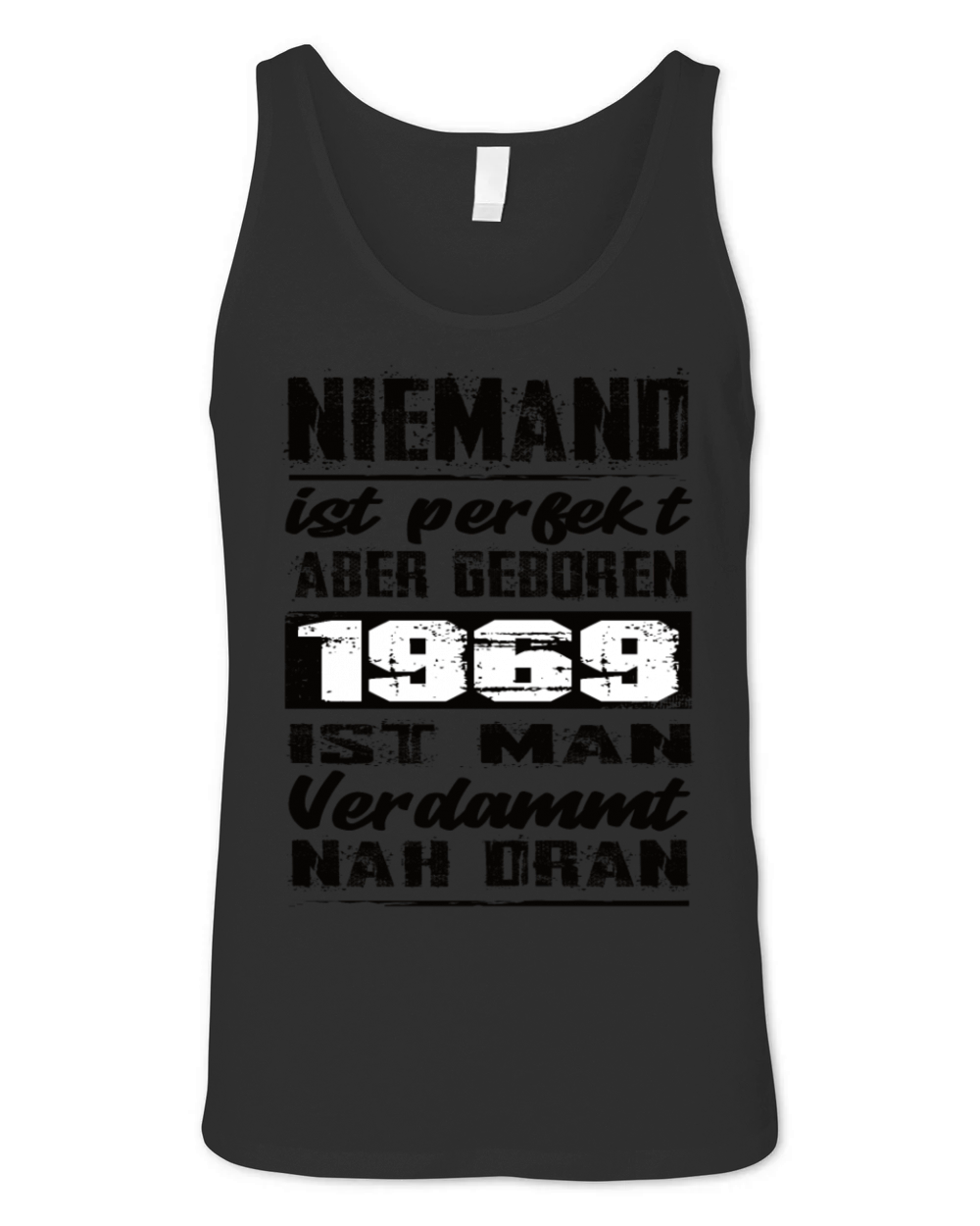 Nobody Is Perfect But Born 1969 Birthday Unisex Jersey Tank