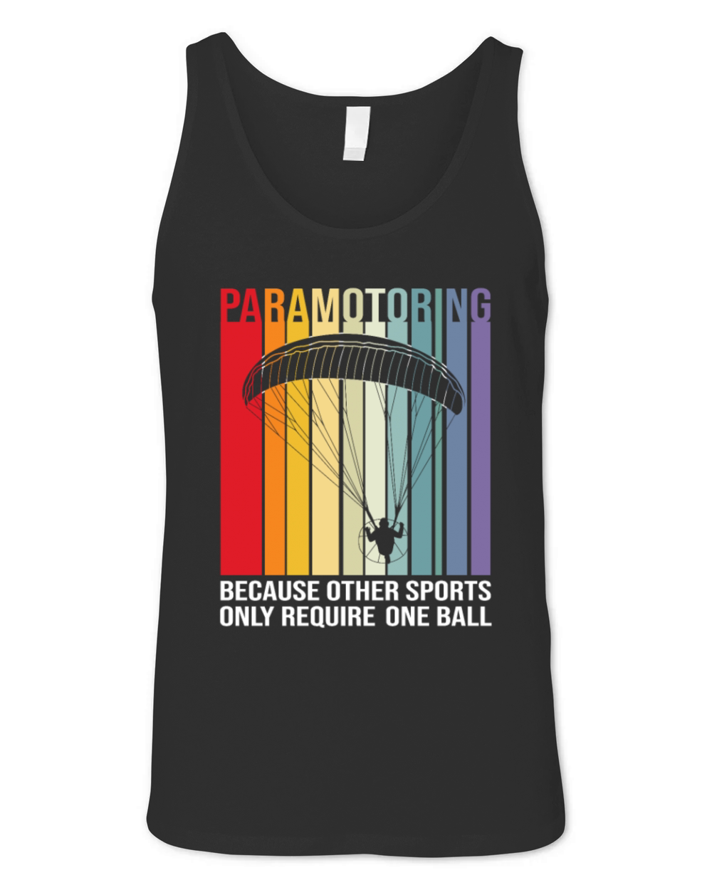 Paramotoring Other Sports Only Require One Ball Unisex Jersey Tank