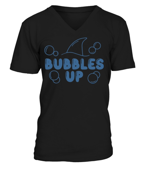 Bubbles Up Shark Lover Love Beach Bubble Up Funny V-Neck T-shirt