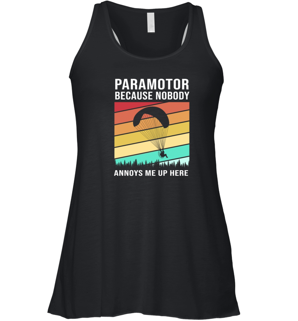 Nobody Annoys Me Up Here Retro Colorful Paramotor Women's Flowy Tank Top