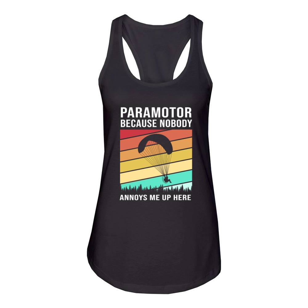 Nobody Annoys Me Up Here Retro Colorful Paramotor Women's Racerback Tank