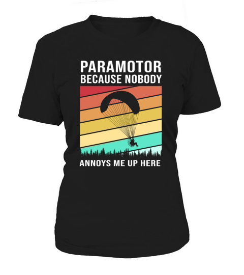 Nobody Annoys Me Up Here Retro Colorful Paramotor Women's T-Shirt