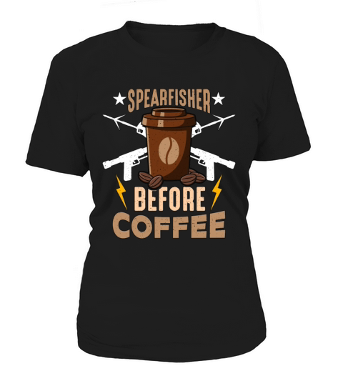 Spearfisher Before Coffee Snorkeling Coffee Lover Women's T-Shirt