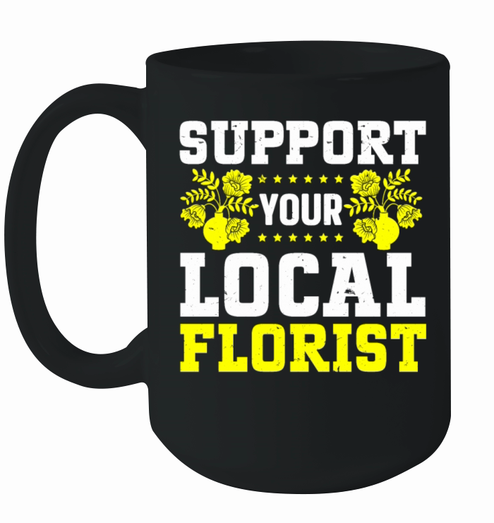 Florist Floral Flower Floristry Ceramic Mug