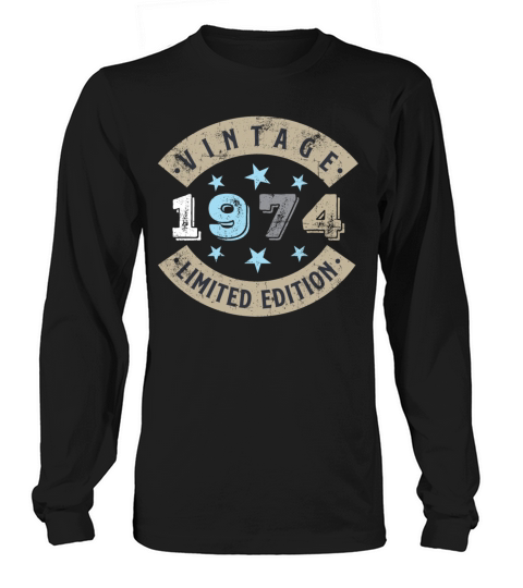 1974 Birthday Long sleeved Unisex