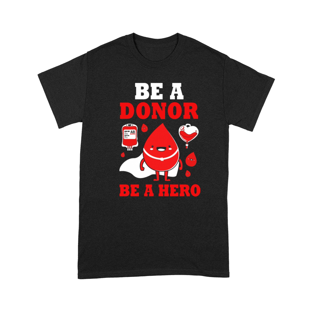 Donor Hero Phlebotomy Blood Donor Awareness Premium T-shirt