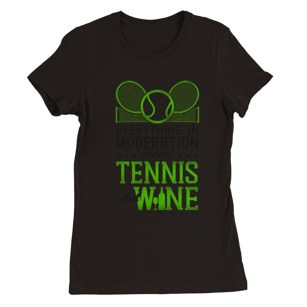 Funny Tennis Player Racket Wine Premium Womens Crewneck T-shirt