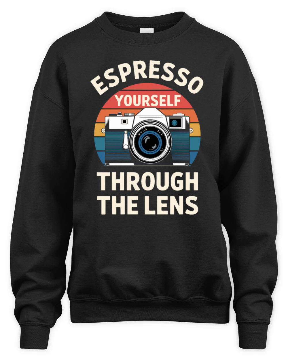 Espresso Yourself Photographer Lens Delight Unisex Premium Crewneck Sweatshirt