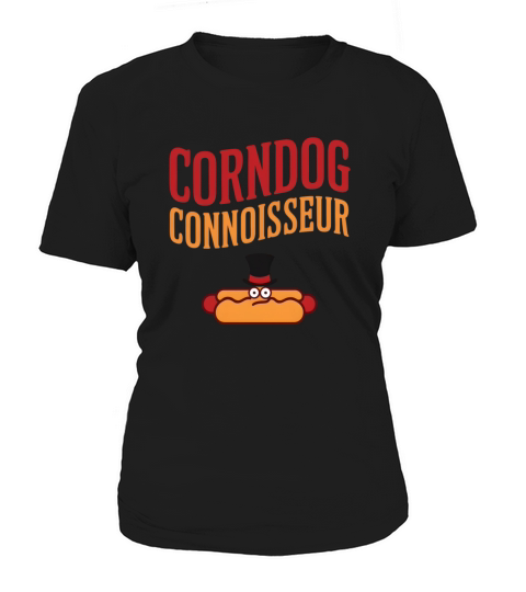 Corndog Connoisseur Women's T-Shirt
