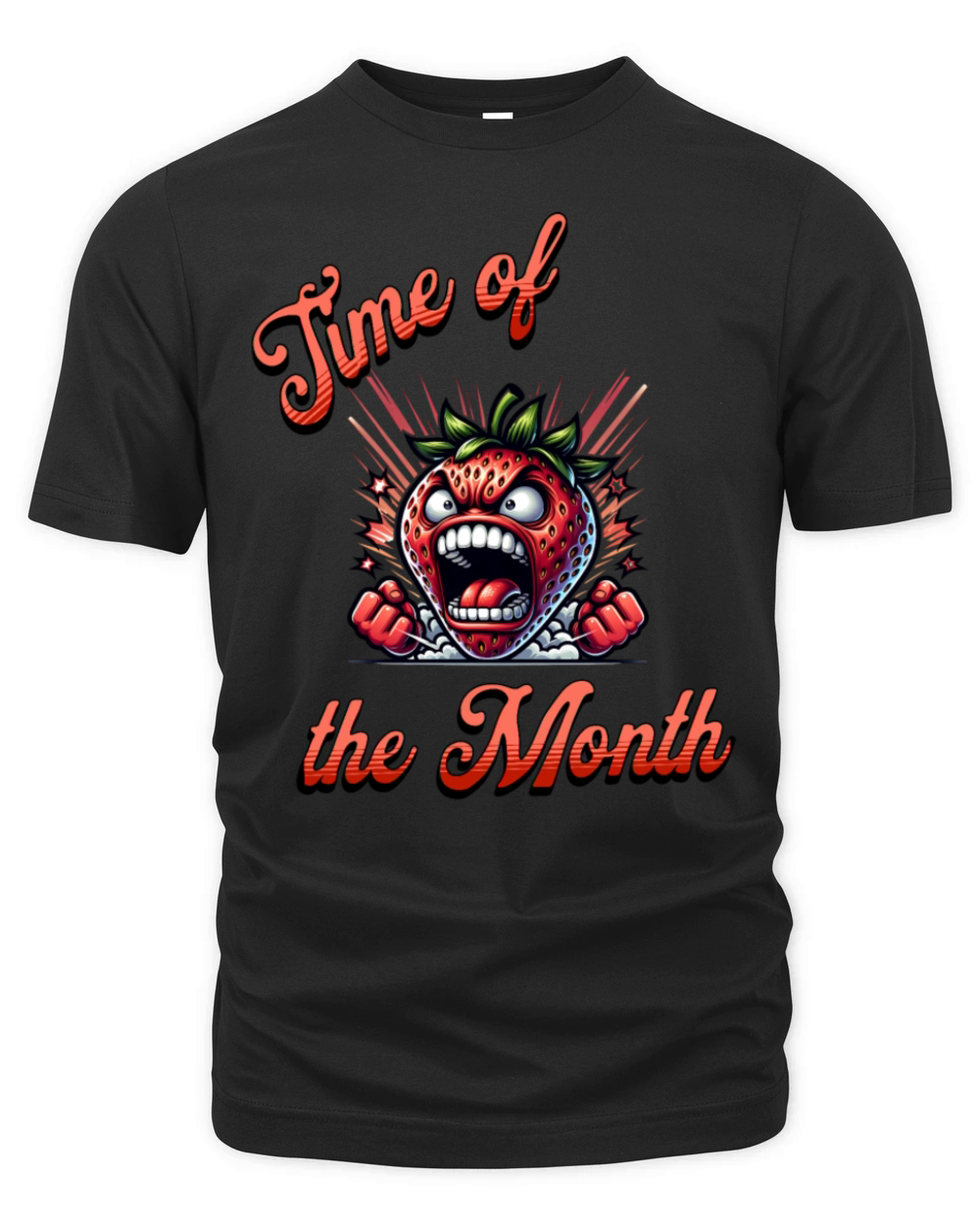 Time of the Month Period Humor Strawberry Organic Unisex T-shirt