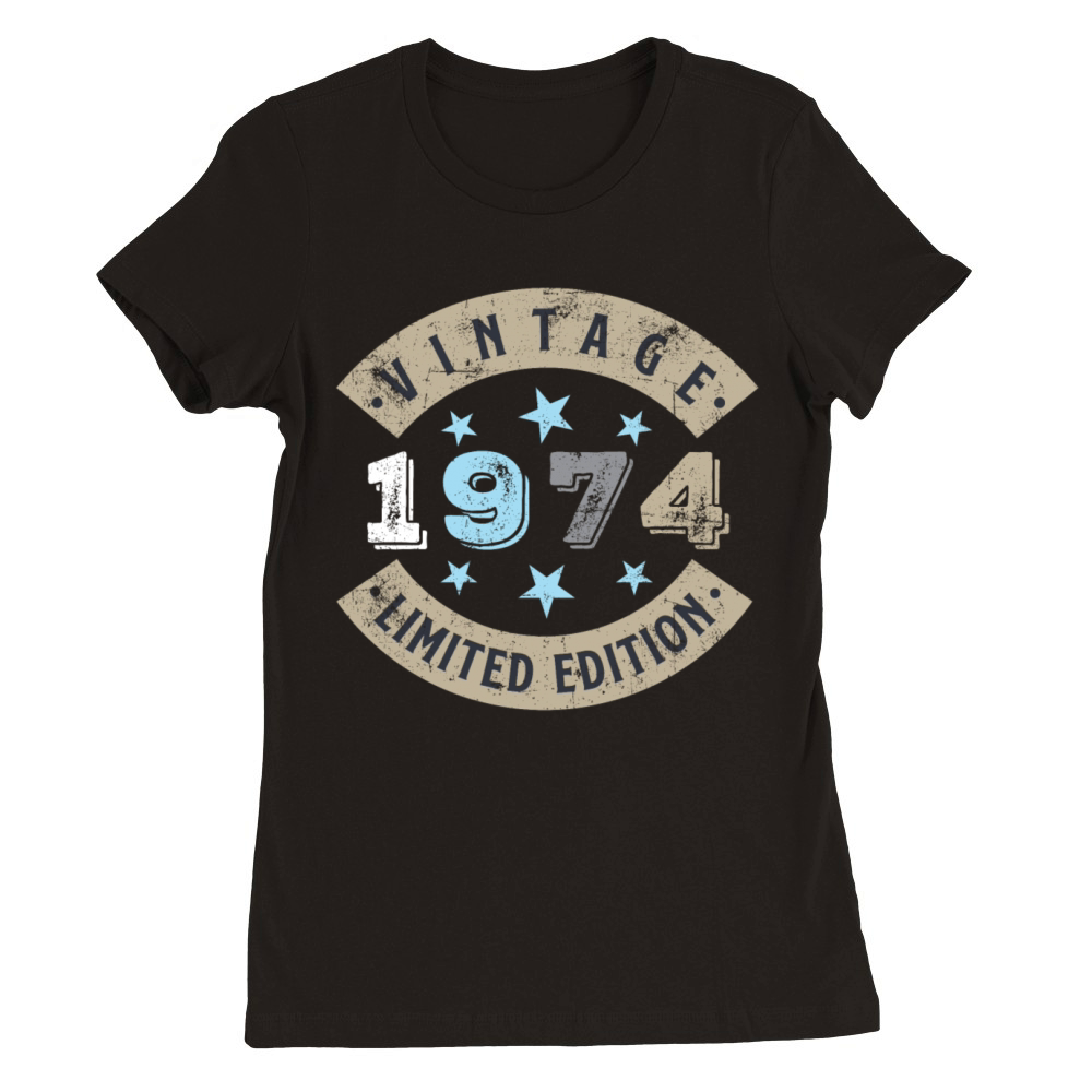 1974 Birthday Premium Womens Crewneck T-shirt