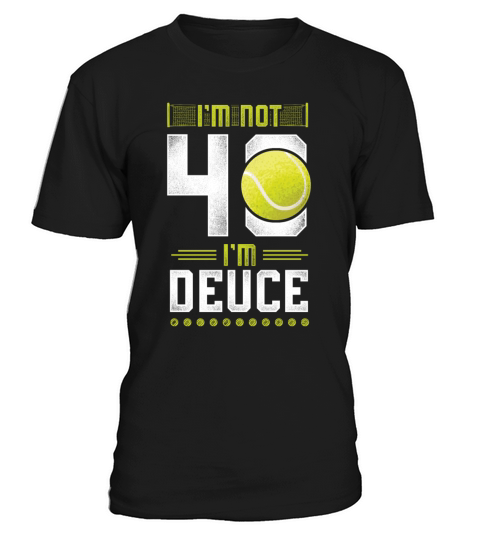 Funny Tennis Player Racket 40th T-Shirt Unisex