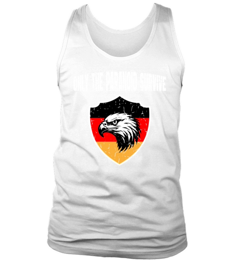 Only The Paranoid Survive Germany Vintage White Tank Top Unisex