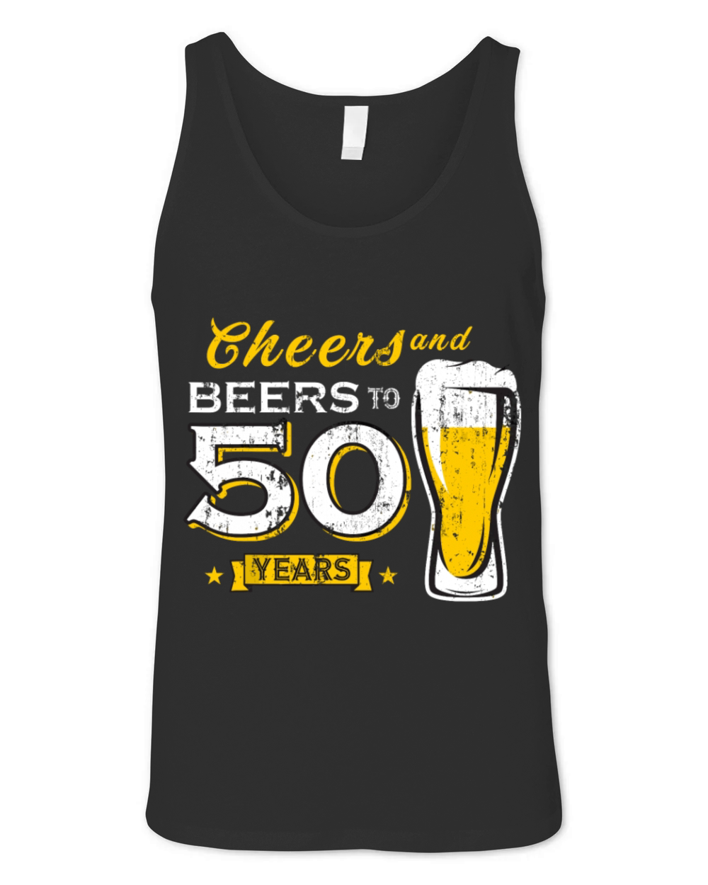 Cheers And Beers To 50 Years 50th Funny Birthday Unisex Jersey Tank