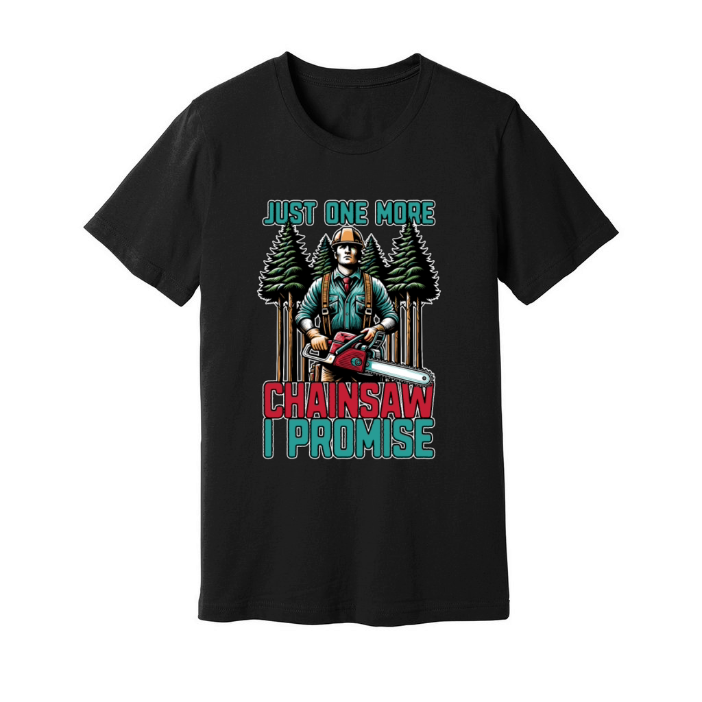 Arborist Just One More Tree Specialist Arborists Unisex Jersey Tee