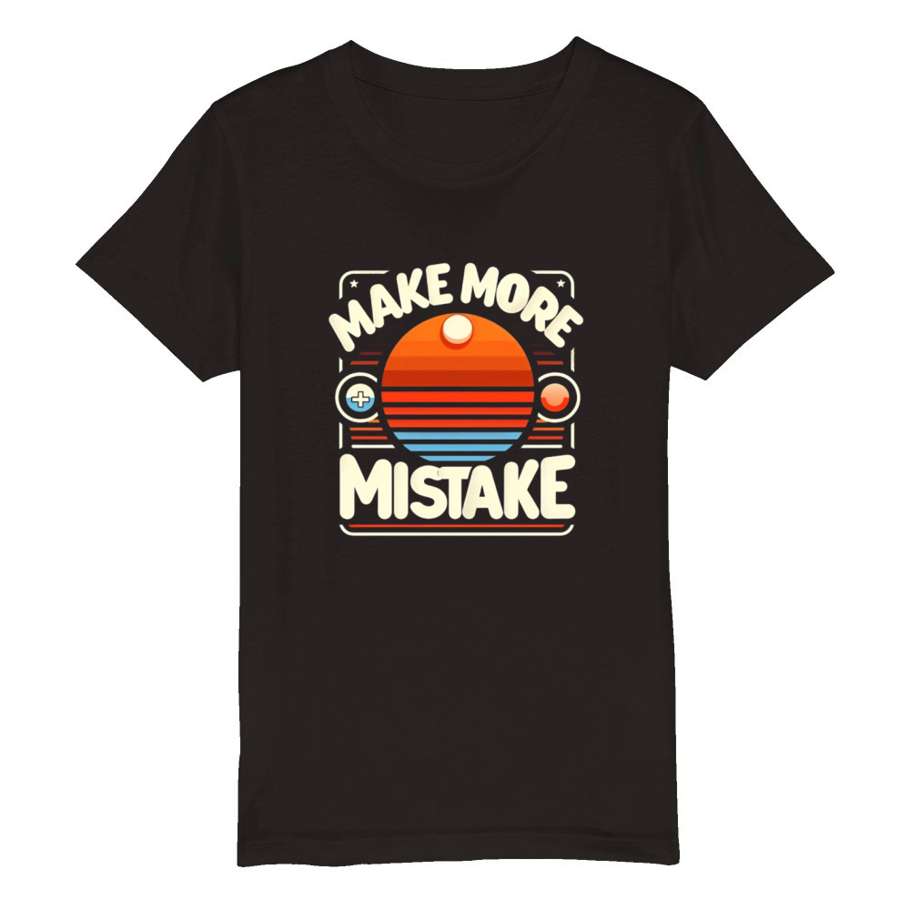 Make More Mistake Organic Kids Crewneck T-shirt