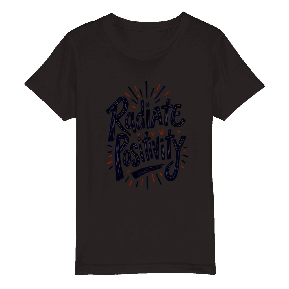 Radiate Positivity Positive Quote Organic Kids Crewneck T-shirt