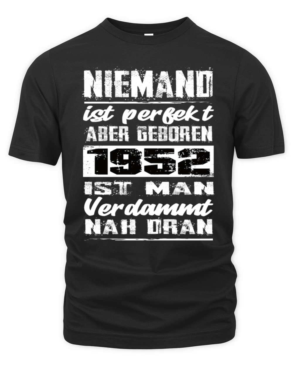 Nobody Is Perfect But Born 1952 Birthday Organic Unisex T-shirt