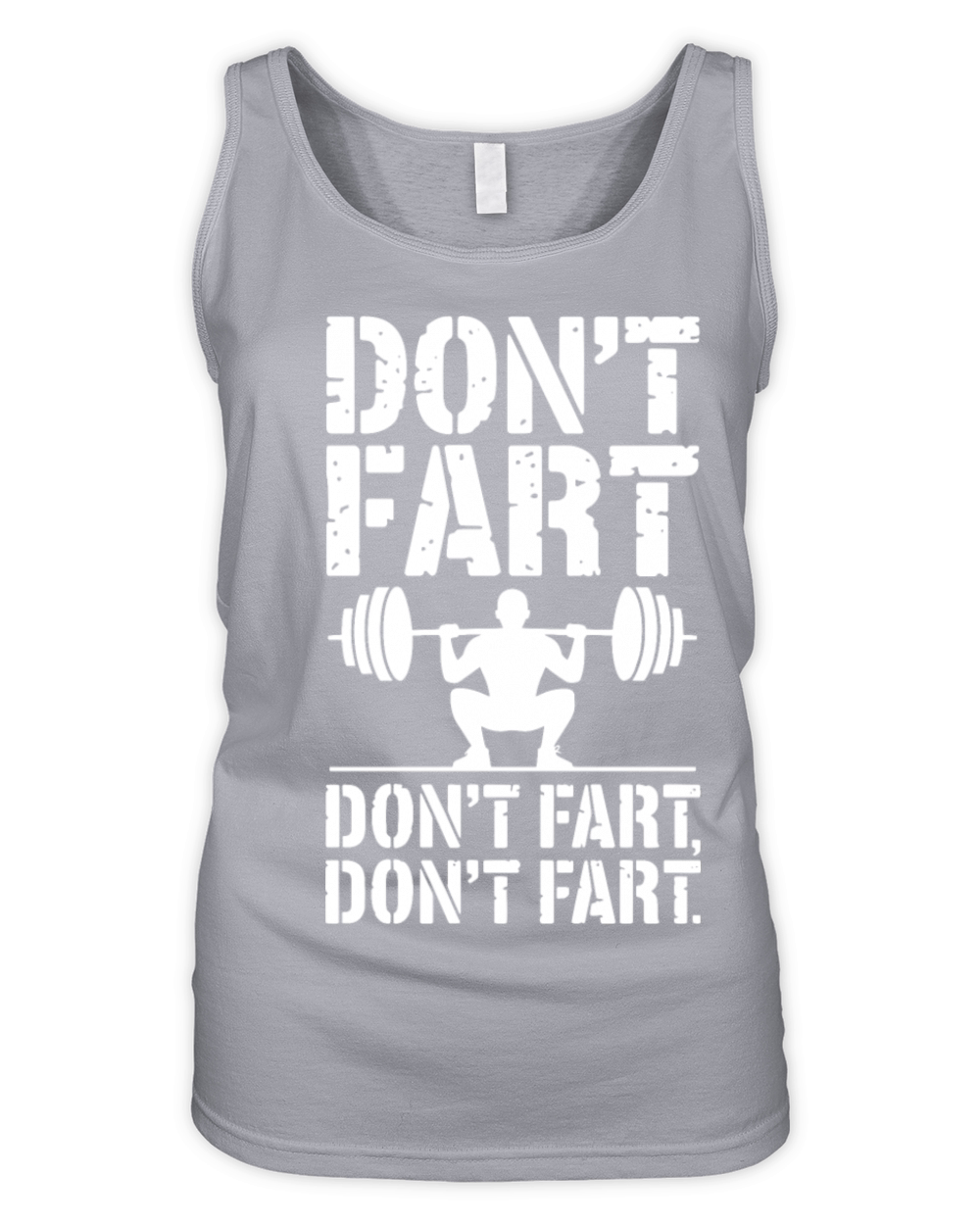 Dont Fart Funny Weightlifting Squat Gym Humor Organic Women's Tank Top