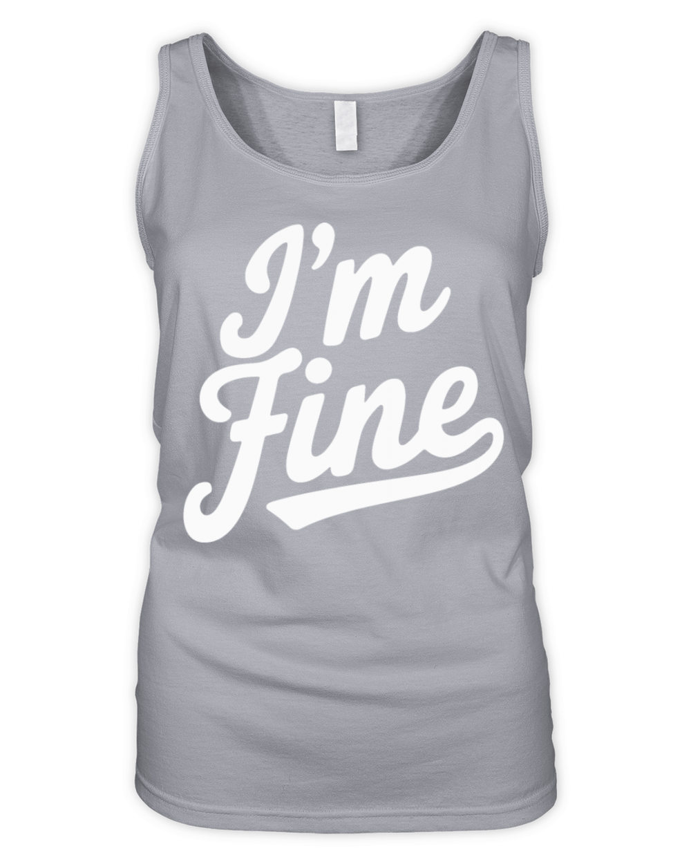 Im Fine Simple Funny Sarcastic Humor Statement Organic Women's Tank Top