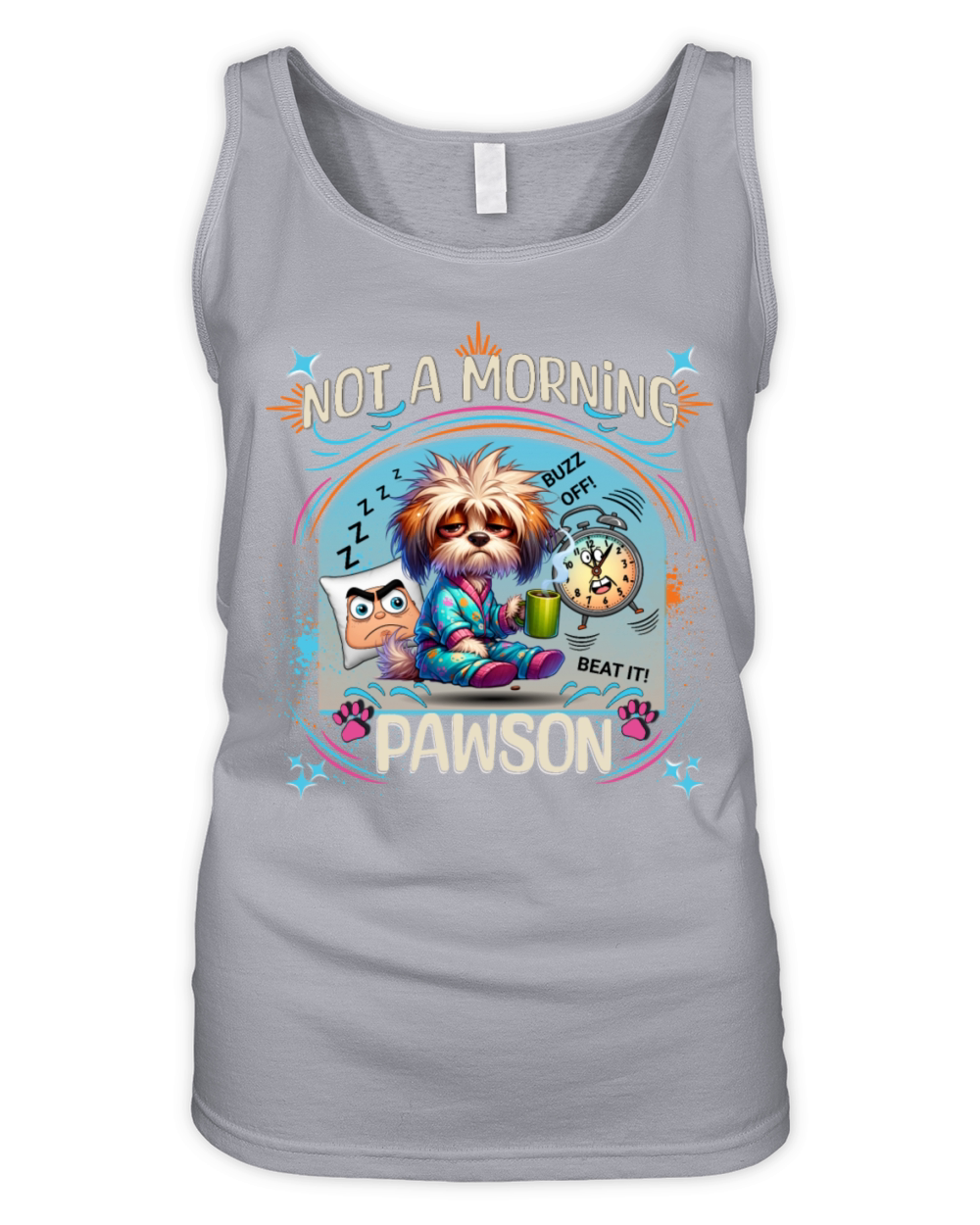 NOT A MORNING PAWSON Dog Design Organic Women's Tank Top