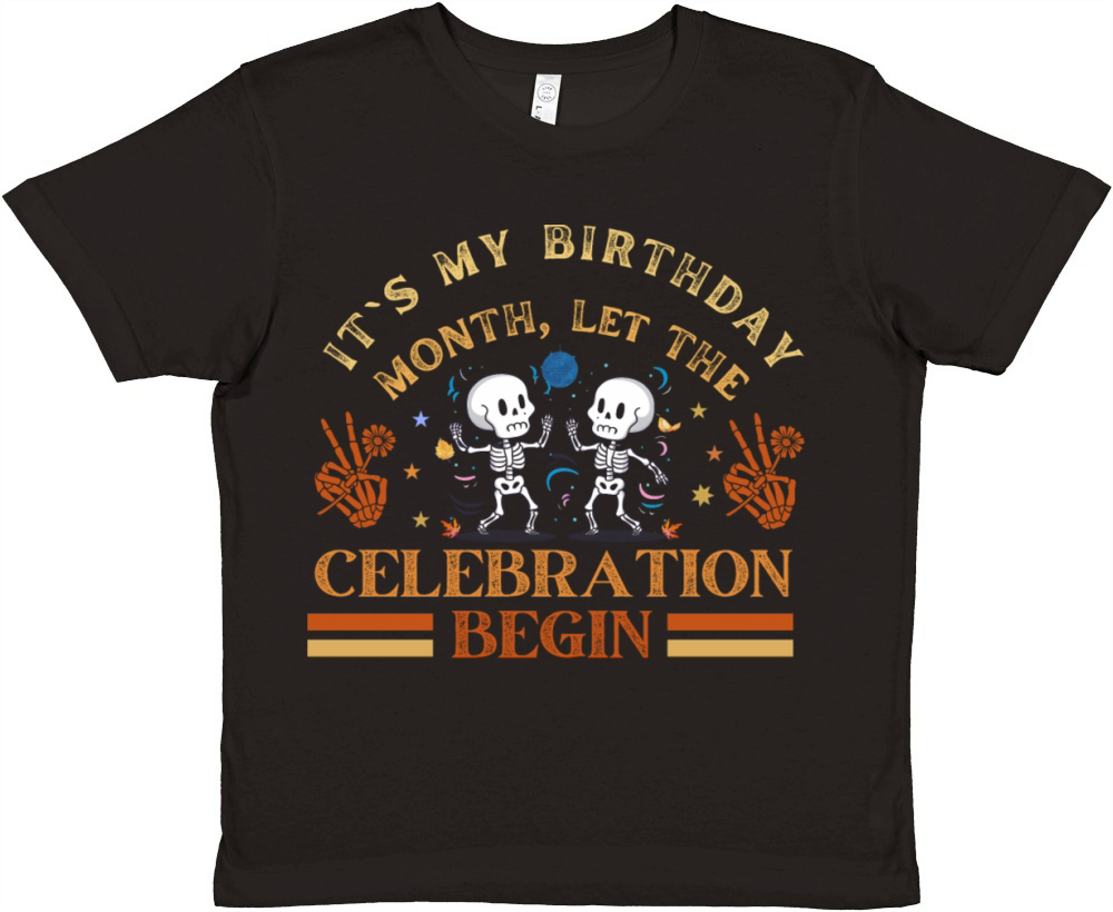 Its My Birthday Month Let The Celebration Begin Premium Kids Crewneck T-shirt