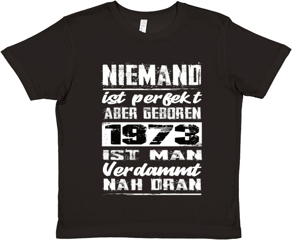 Nobody Is Perfect But Born 1973 Birthday Premium Kids Crewneck T-shirt