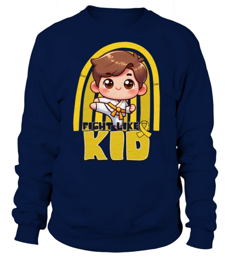 Fight Like a Kid Childhood Cancer Awareness Sweatshirt Unisex