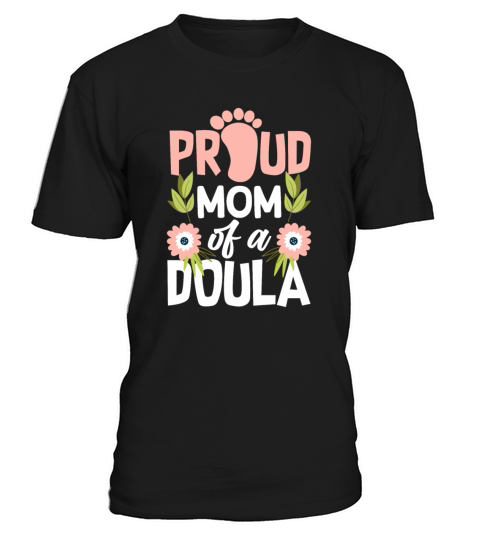 Doula Gift Doula Life Doulas T-Shirt Unisex