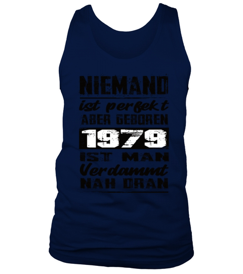 Nobody Is Perfect But Born 1979 Birthday Tank Top Unisex