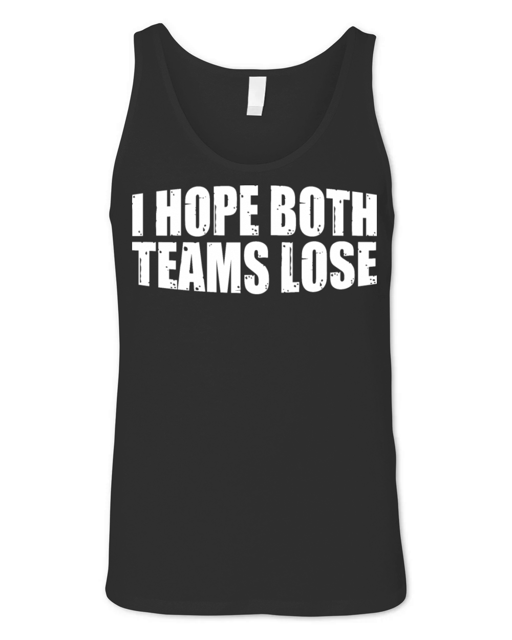 I Hope Both Teams Lose 8 Unisex Jersey Tank