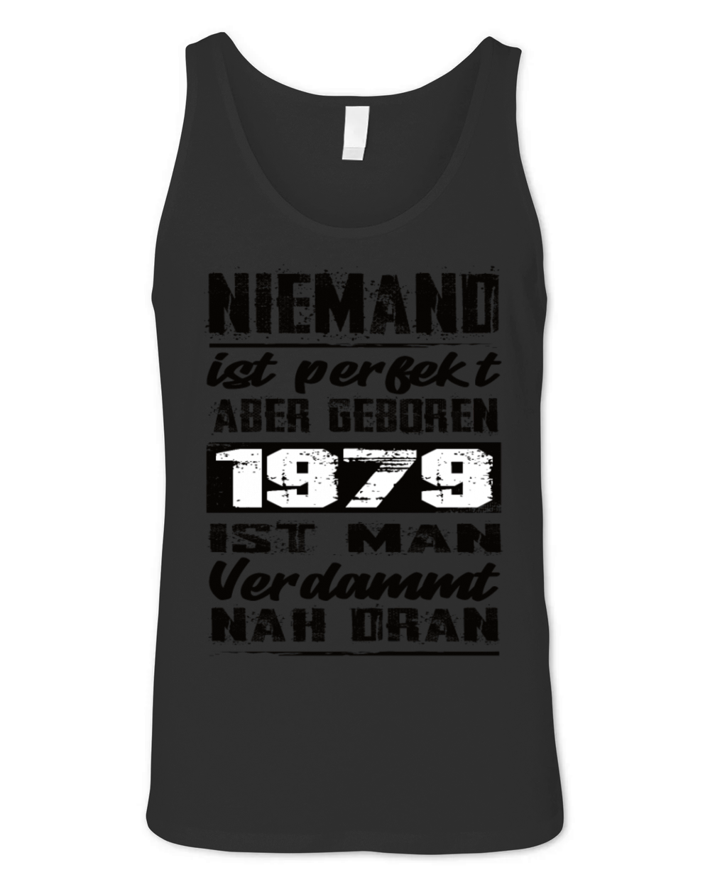 Nobody Is Perfect But Born 1979 Birthday Unisex Jersey Tank