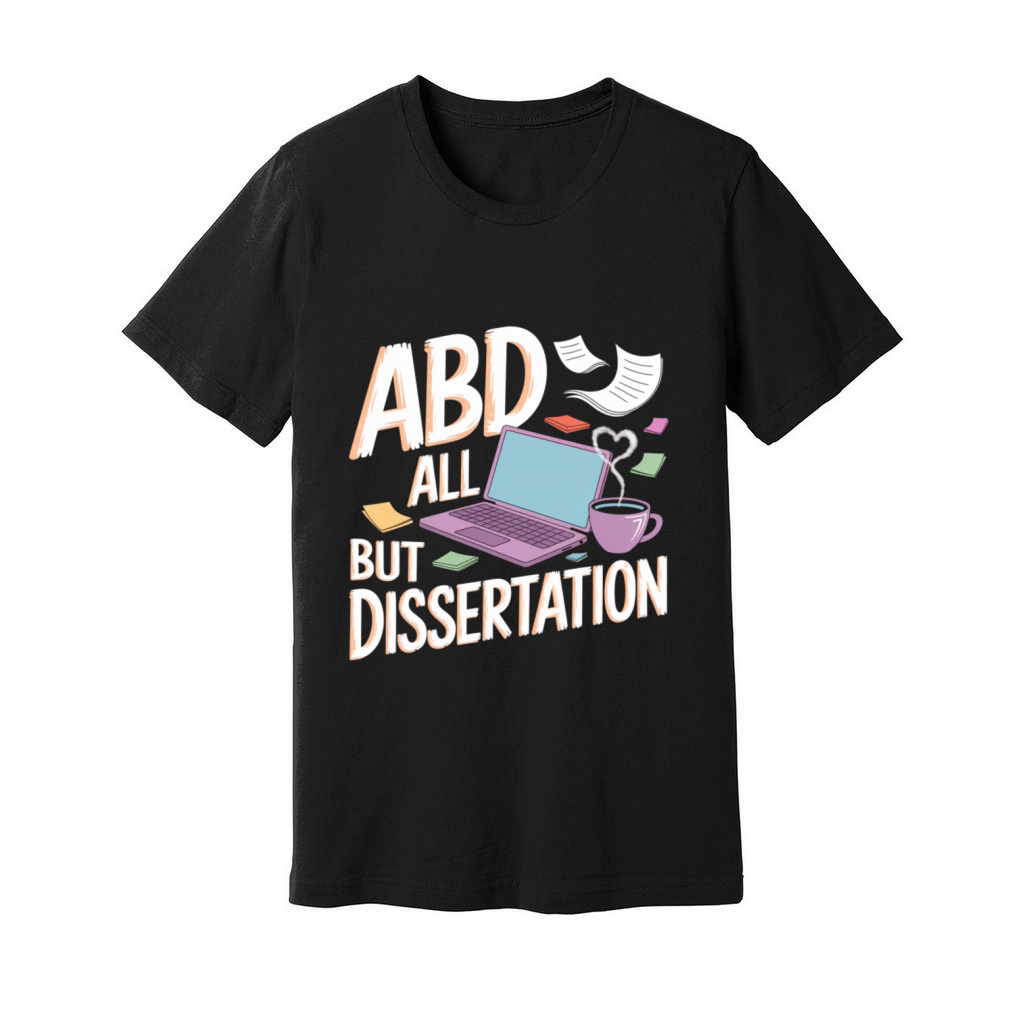 ABD All But Dissertation 4 Unisex Jersey Tee