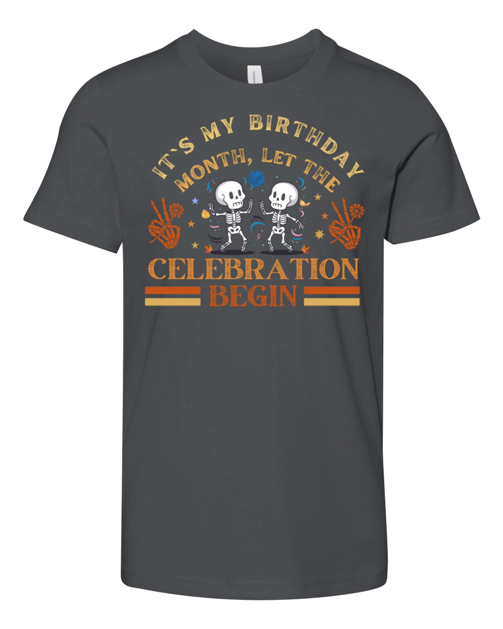 Its My Birthday Month Let The Celebration Begin Youth Unisex Jersey Tee