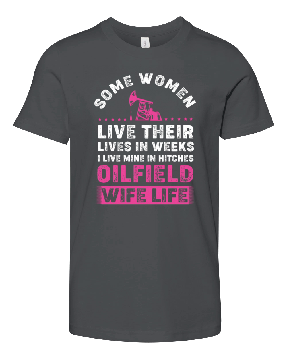 Vintage Oilfield Worker Oilfield Wife Life Youth Unisex Jersey Tee