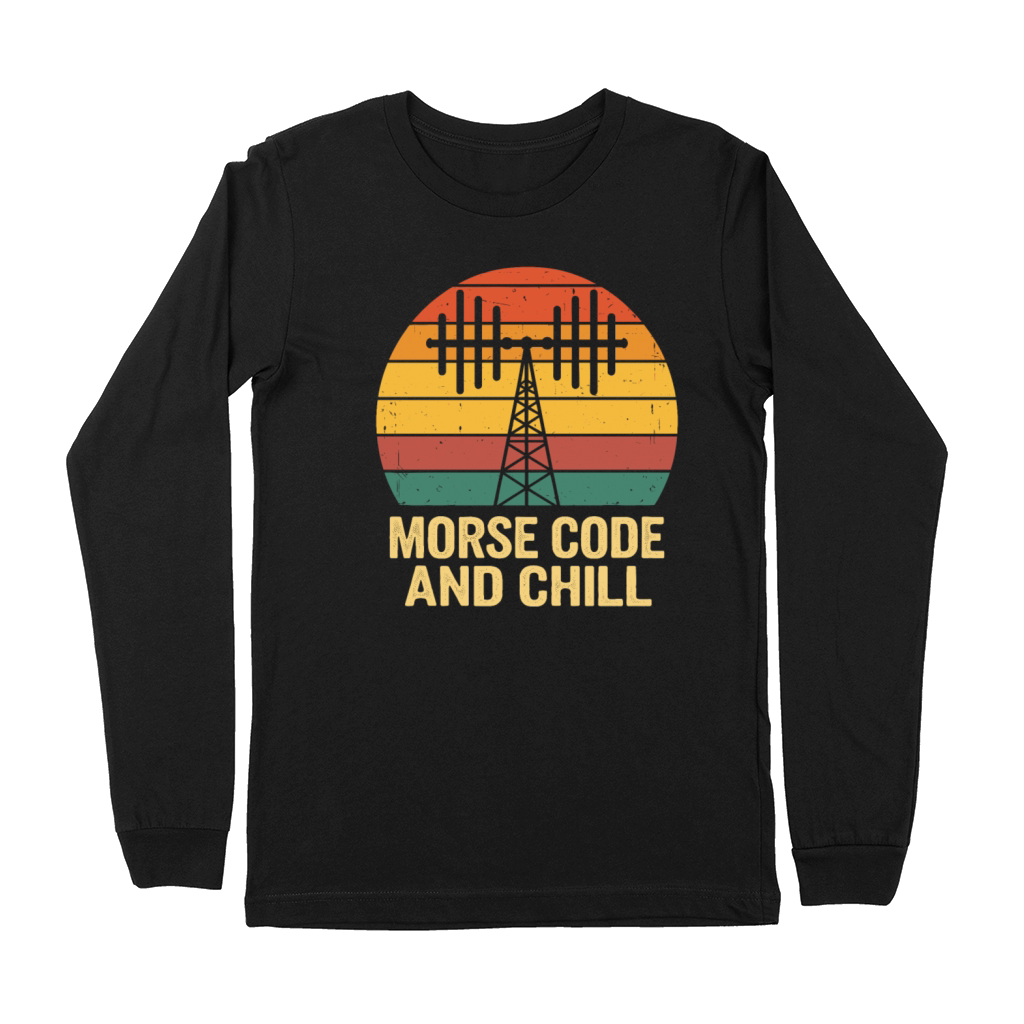 Amateur Radio Operator Ham Radio Morse Code And Premium Long Sleeve