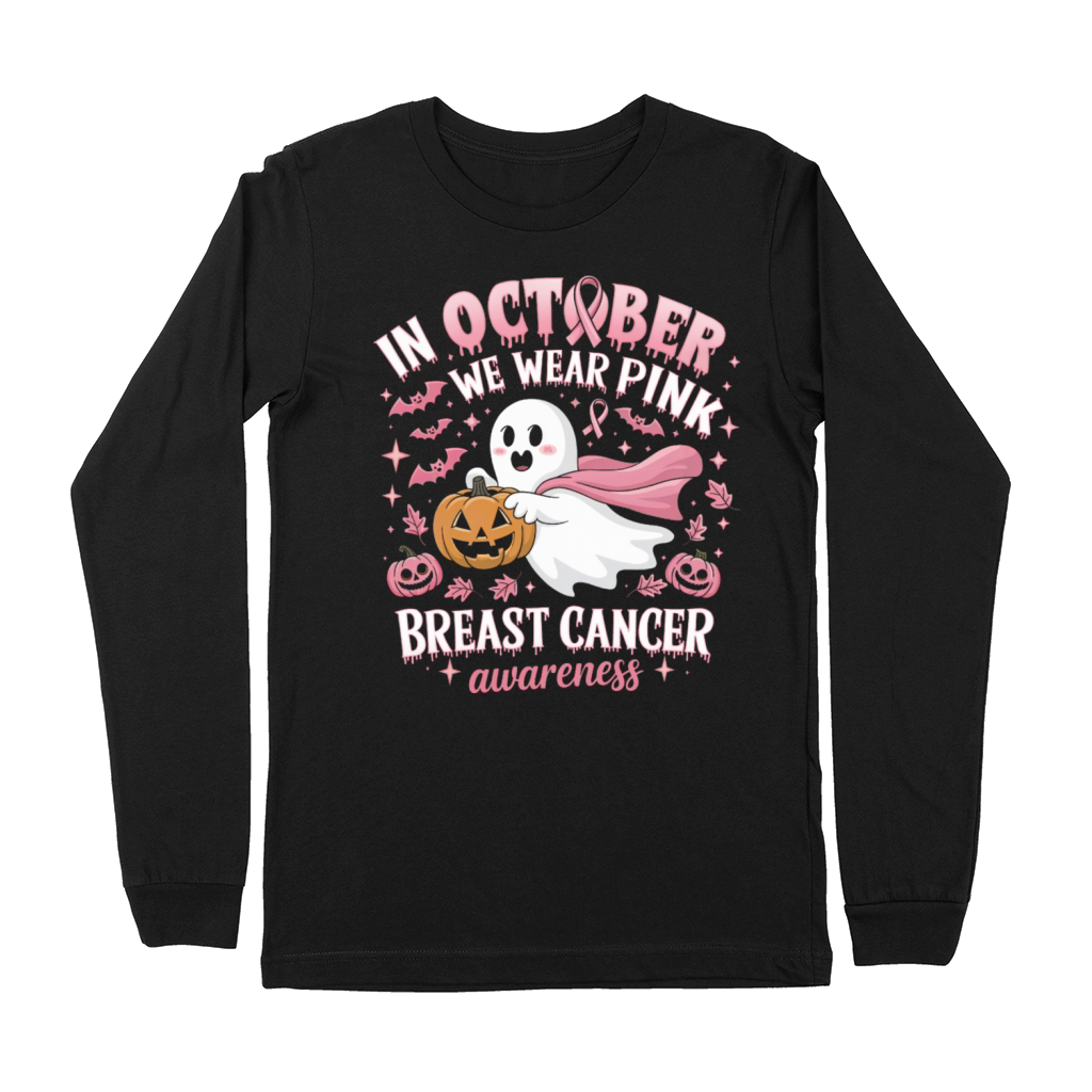 Breast Cancer Awareness In October We Wear Pink Premium Long Sleeve