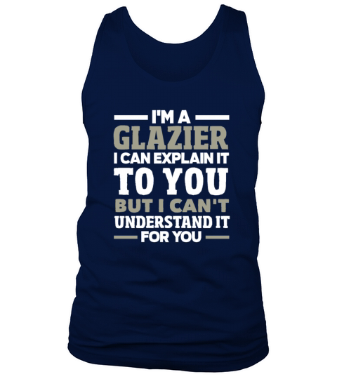 Funny Glazier Gift Tank Top Unisex