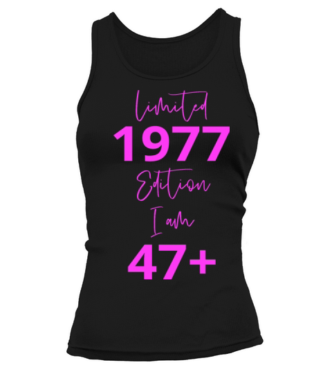 47th Birthday girl for Women Ladies old Tank top Woman