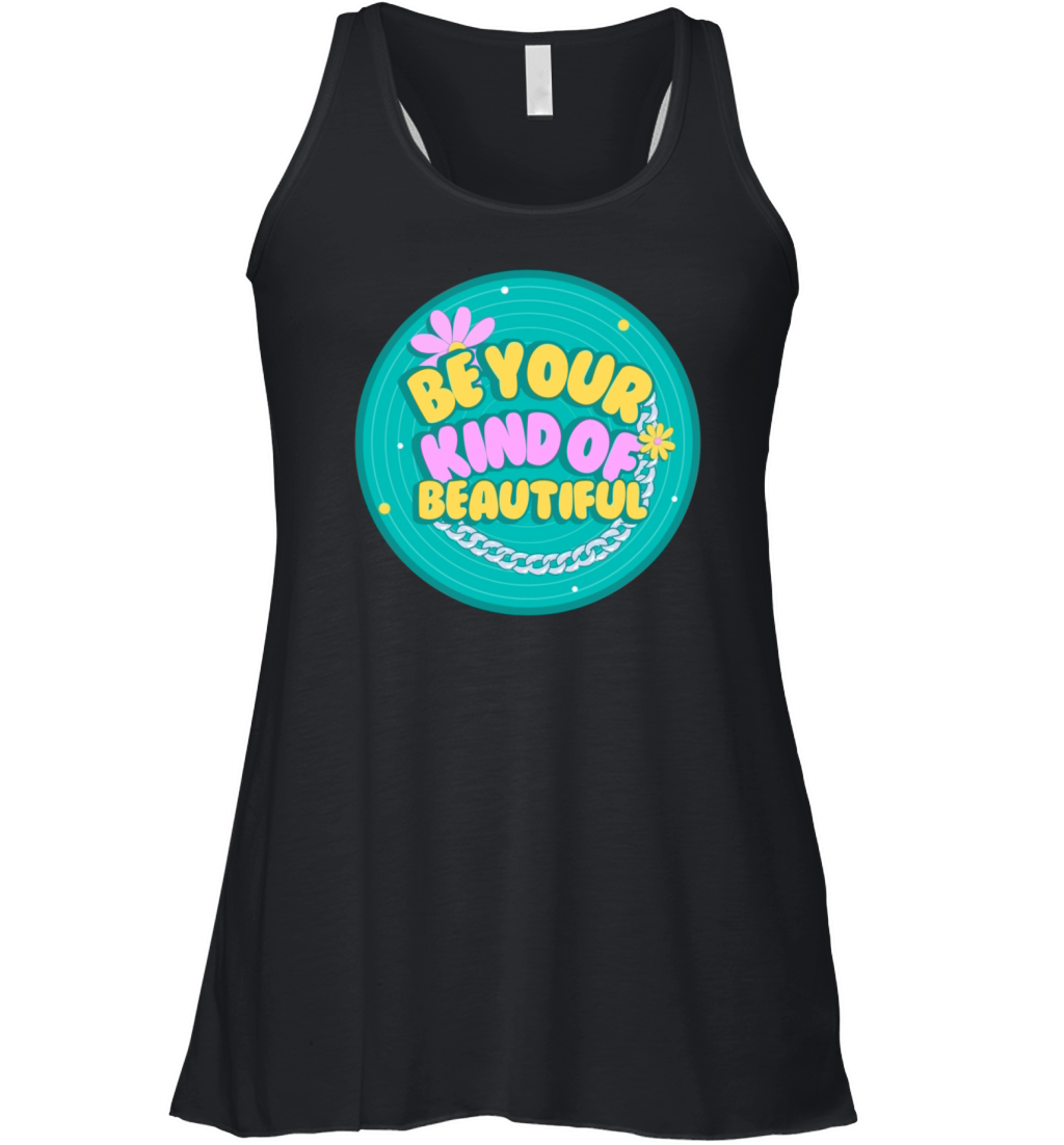 Be Your Kind Of Beautiful Women's Flowy Tank Top