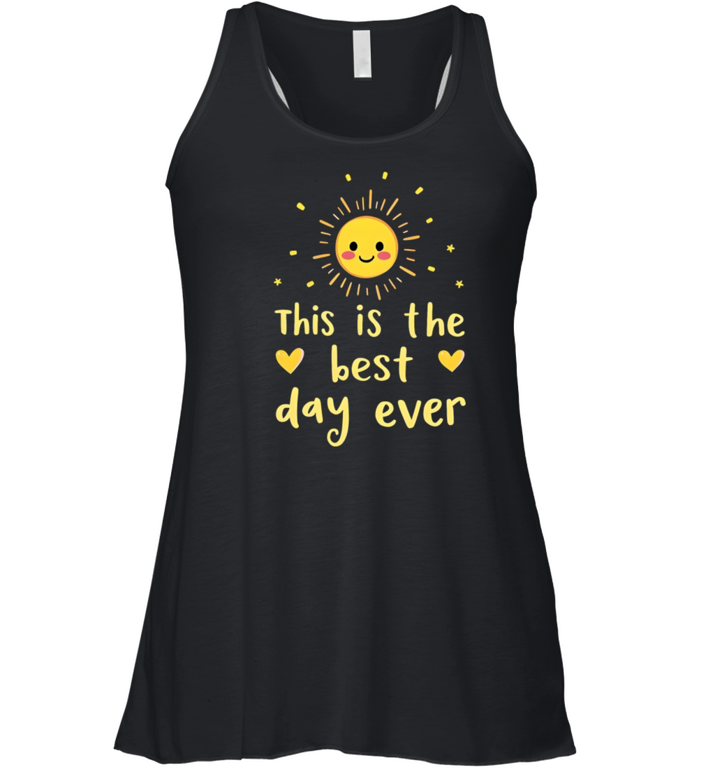 Funny Saying Witty Sarcastic Humor Best Day Ever Women's Flowy Tank Top