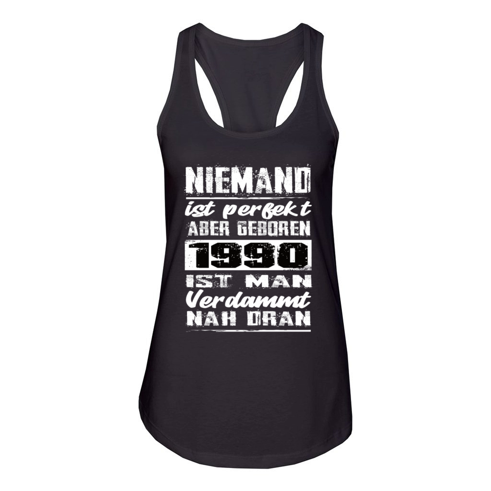 Nobody Is Perfect But Born 1990 Birthday Women's Racerback Tank