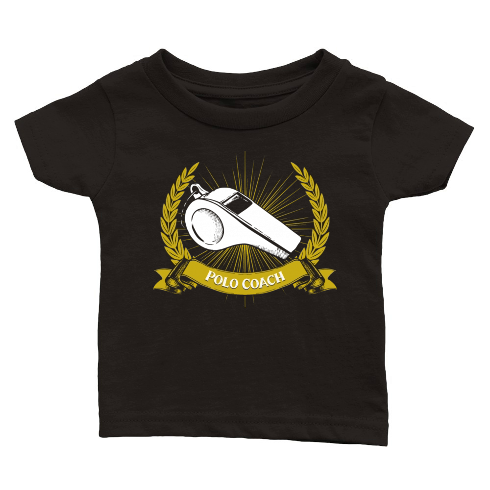 Polo Coach Team Sports Funny Polo Instructor Humor Classic Baby Crewneck T-shirt