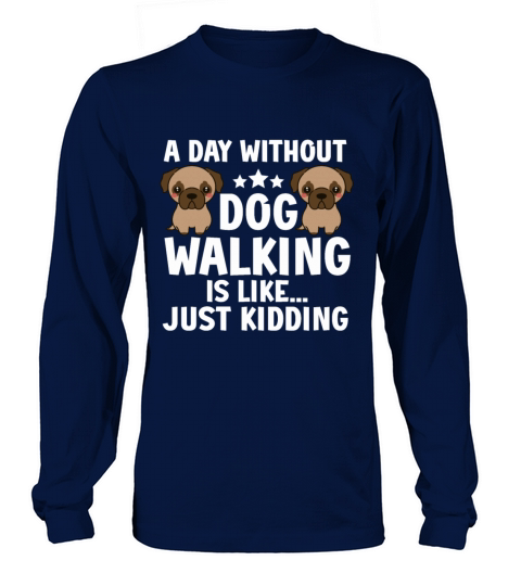 Dog Walker Professional Pet Sitter Dog Walking Long sleeved Unisex