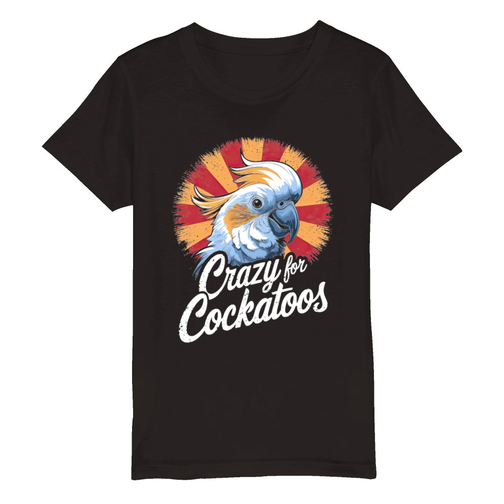 Crazy For Cockatoos Vintage Bird Lovers Organic Kids Crewneck T-shirt