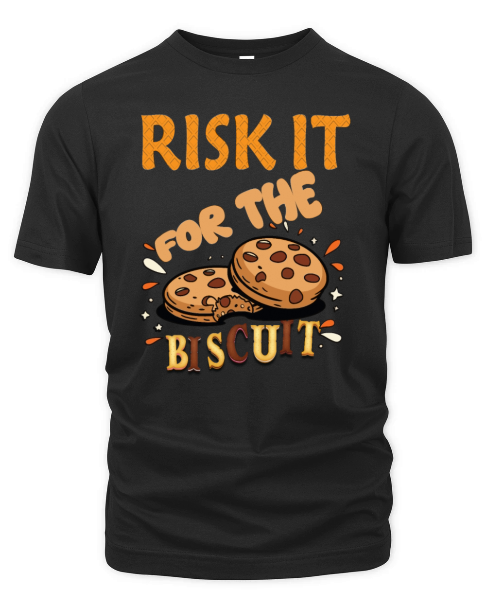 RISK IT FOR THE BISCUIT MOTIVATION Organic Unisex T-shirt