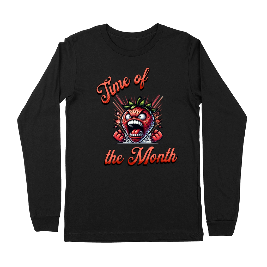 Time of the Month Period Humor Strawberry Premium Long Sleeve