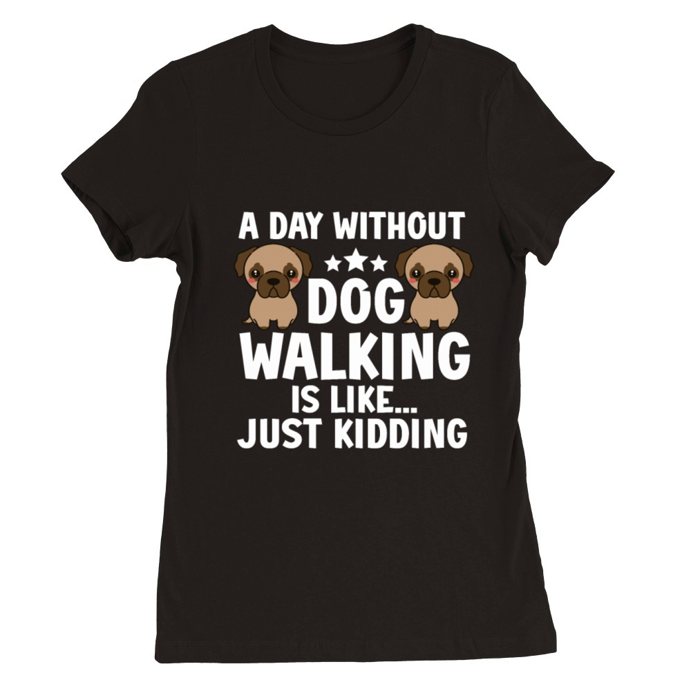 Dog Walker Professional Pet Sitter Dog Walking Premium Womens Crewneck T-shirt